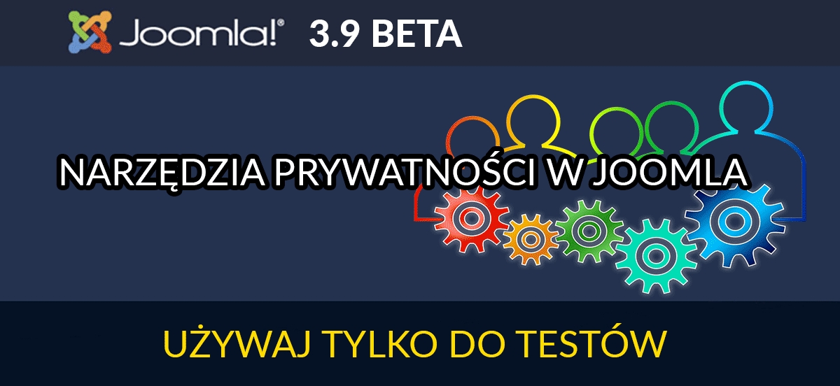 JOOMLA 3.9 - NARZĘDZIA PRYWATNOŚCI