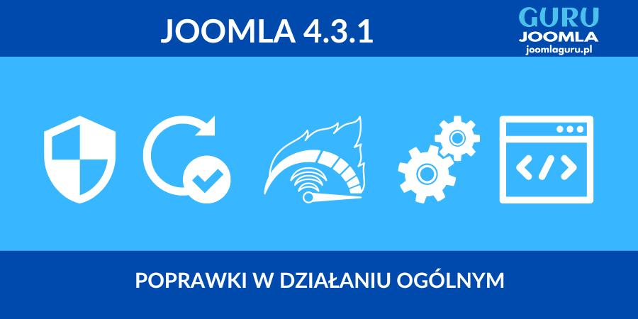 JOOMLA 4.3.1 - NOWA WERSJA OPIS ZMIAN PO POLSKU