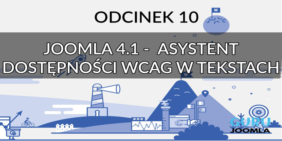 Joomla 4 Nowości Asystent dostępności - Odcinek 10 (wideo)