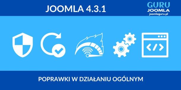 JOOMLA 4.3.1 - NOWA WERSJA OPIS ZMIAN PO POLSKU